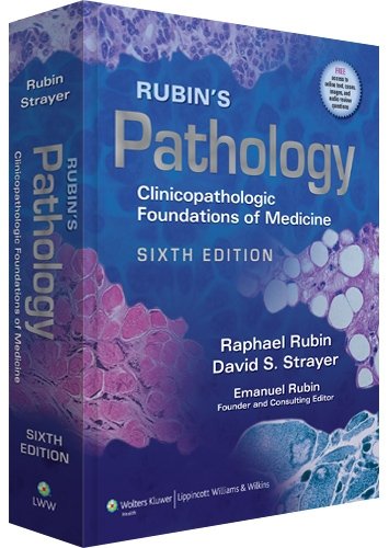 Rubin's Pathology Clinicopathologic Foundations of Medicine 6th 2011 (Revised) 9781605479682 Front Cover