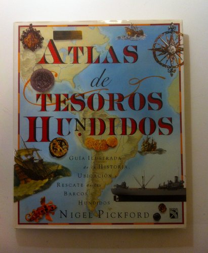 Atlas De Tesoros Hundidos  1997 9789681327682 Front Cover