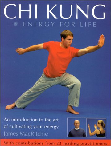 Chi Kung - Energy for Life   2002 9780007145683 Front Cover