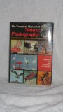 Complete Manual of Nature Photography Everything You Need to Know about Techniques and Equipment  1981 9780060148683 Front Cover