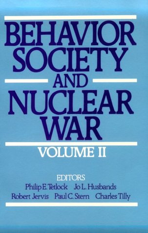 Behavior, Society, and Nuclear War   1991 9780195057683 Front Cover