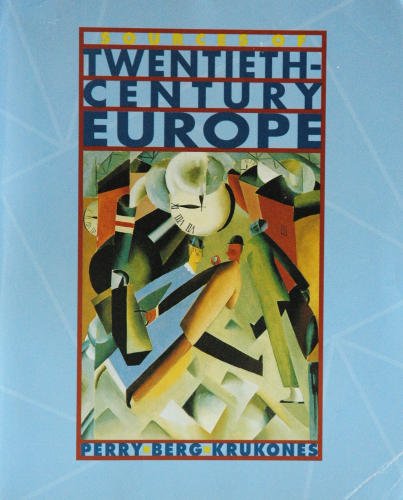Sources of Twentieth-Century Europe   2000 9780395925683 Front Cover