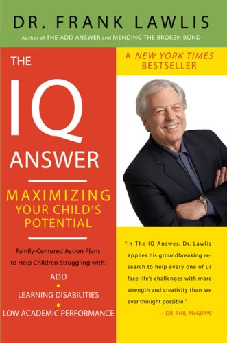 IQ Answer Maximizing Your Child's Potential N/A 9780452288683 Front Cover