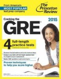 Cracking the GRE with 4 Practice Tests, 2015 Edition   2014 9780804124683 Front Cover