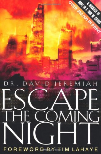 Escape the Coming Night   2001 9780849943683 Front Cover