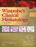 Wintrobe's Clinical Hematology  13th 2013 (Revised) 9781451172683 Front Cover