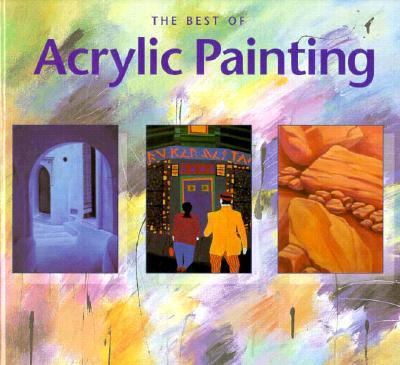 Best of Acrylic Painting N/A 9781564962683 Front Cover