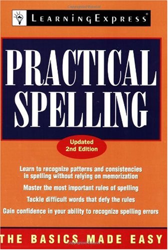 Practical Spelling  2nd 2006 (Revised) 9781576855683 Front Cover
