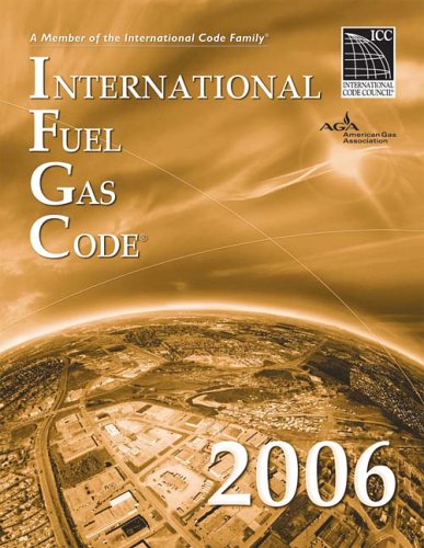 International Fuel Gas Code 2006   2006 9781580012683 Front Cover