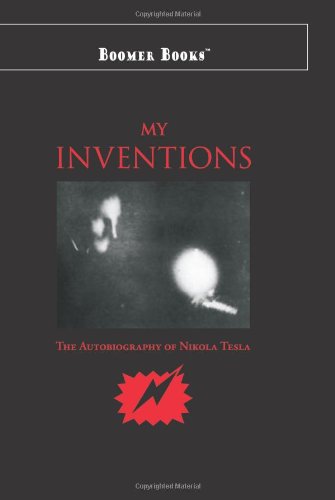 My Inventions   2008 9781600969683 Front Cover