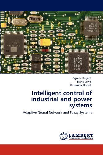 Intelligent Control of Industrial and Power Systems  N/A 9783848484683 Front Cover