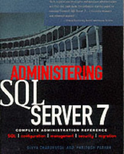 Administering SQL : Server 7  1999 9780071341684 Front Cover