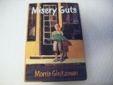 Misery Guts  N/A 9780152547684 Front Cover