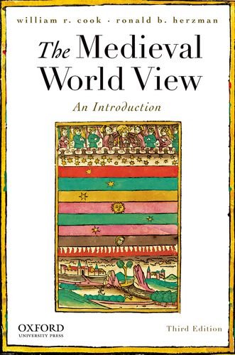 Medieval World View An Introduction 3rd 2012 9780195373684 Front Cover