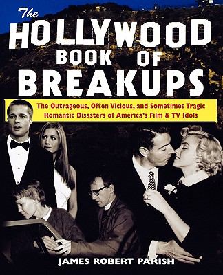Hollywood Book of Breakups   2006 9780471752684 Front Cover