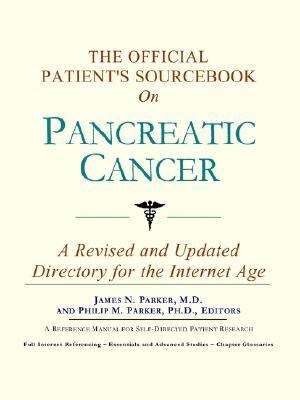 Official Patient's Sourcebook on Pancreatic Cancer  N/A 9780597834684 Front Cover