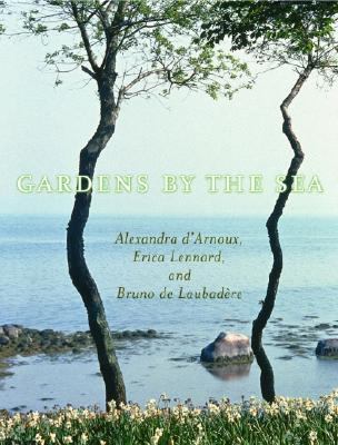 Gardens by the Sea   2002 9780609605684 Front Cover