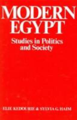 Modern Egypt Studies in Politics and Society  1980 9780714631684 Front Cover