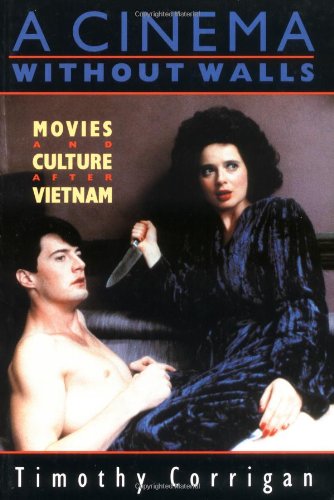 Cinema Without Walls Movies and Culture after Vietnam  1991 9780813516684 Front Cover