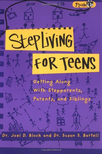 Stepliving for Teens Getting along with Stepparents and Siblings  2001 9780843175684 Front Cover