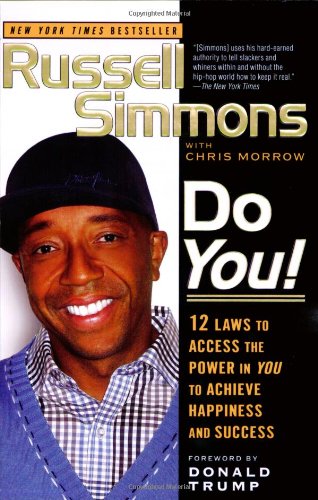 Do You! 12 Laws to Access the Power in You to Achieve Happiness and Success  2008 9781592403684 Front Cover