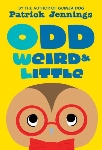 Odd, Weird and Little   2014 9781606845684 Front Cover