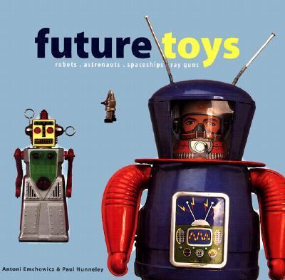 Future Toys   1999 9781872727684 Front Cover