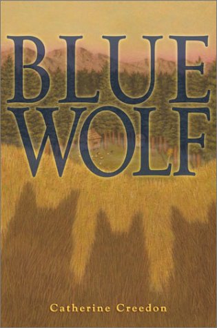 Blue Wolf  2003 9780060508685 Front Cover