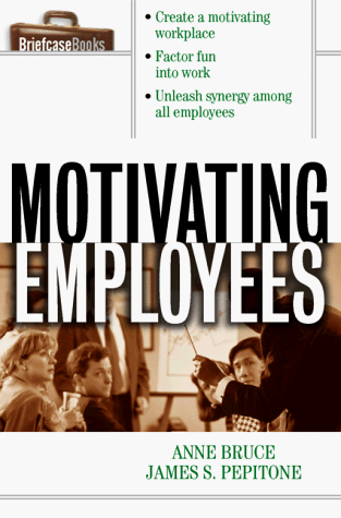 Motivating Employees   1999 9780070718685 Front Cover