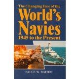 Changing Face of the World's Navies 1945 to the Present N/A 9780080410685 Front Cover
