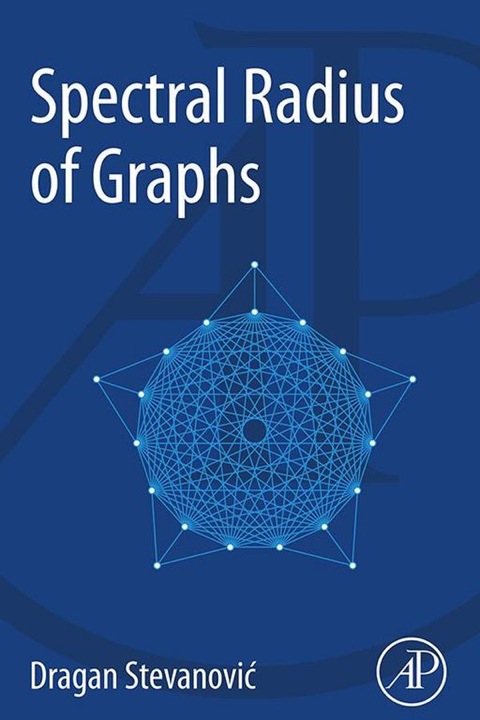 Spectral Radius of Graphs   2015 9780128020685 Front Cover