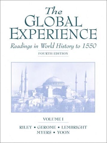 Global Experience Readings in World History to 1550 4th 2002 9780130195685 Front Cover