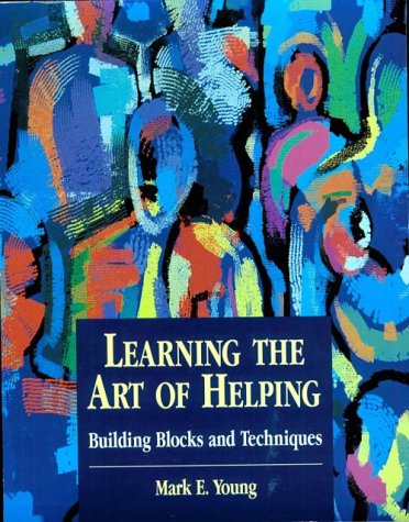 Learing the Art of Helping  1st 1998 9780138342685 Front Cover
