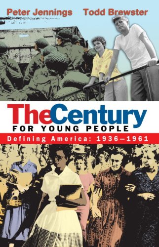 Century for Young People 1936-1961: Defining America  2009 9780385737685 Front Cover