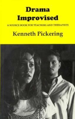 Drama Improvised Source Book for Teachers and Therapists 2nd 1997 9780415919685 Front Cover