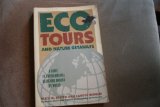 Ecotours and Nature Getaways A Guide to Environmental Vacations Around the World N/A 9780517880685 Front Cover