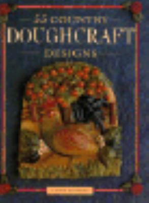 55 Country Doughcraft Designs   1994 9780715301685 Front Cover