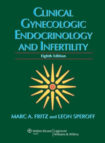 Clinical Gynecologic Endocrinology and Infertility  8th 2011 (Revised) 9780781779685 Front Cover