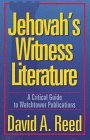 Jehovah's Witness Literature A Critical Guide to Watchtower Publications N/A 9780801077685 Front Cover