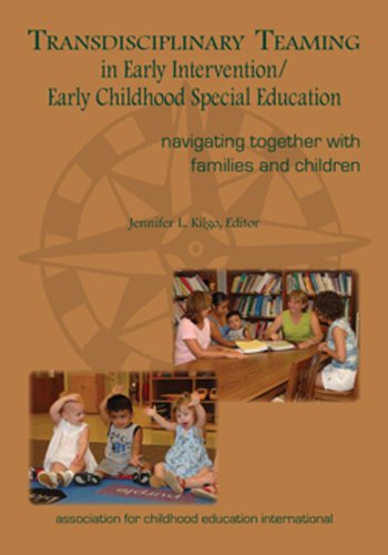 Transdisciplinary Teaming in Early Intervention/Early Childhood Special Education Navigating Together with Families and Children  2005 9780871731685 Front Cover