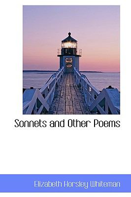 Sonnets and Other Poems  N/A 9781110604685 Front Cover