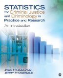 Statistics for Criminal Justice and Criminology in Practice and Research An Introduction  2014 9781412993685 Front Cover