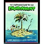 The Cartoon Guide to the Environment:  2008 9781435242685 Front Cover
