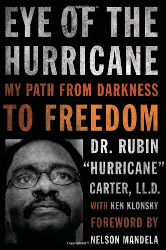 Eye of the Hurricane My Path from Darkness to Freedom  2011 9781569765685 Front Cover