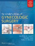 Te Linde's Atlas of Gynecologic Surgery   2014 9781608310685 Front Cover
