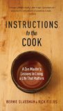 Instructions to the Cook A Zen Master's Lessons in Living a Life That Matters N/A 9781611800685 Front Cover