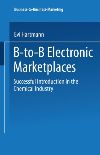 B-To-B Electronic Marketplaces Successful Introduction in the Chemical Industry  2002 9783824477685 Front Cover