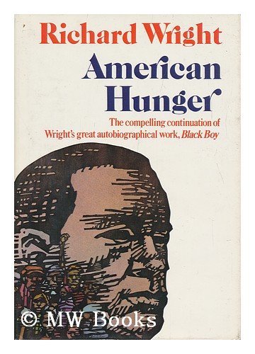American Hunger   1977 9780060147686 Front Cover