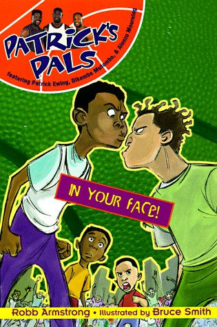 Patrick's Pals #2: in Your Face!   1998 9780061070686 Front Cover