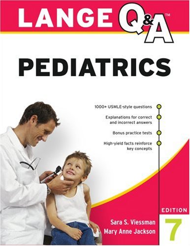 LANGE Q&amp;a Pediatrics, Seventh Edition  7th 2010 (Revised) 9780071475686 Front Cover